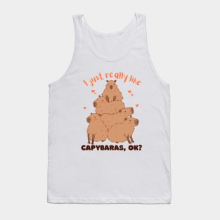 I just really like capybaras OK Tank Top